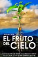 Aguacate El Fruto Del Cielo