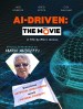 AI-Driven: The Movie