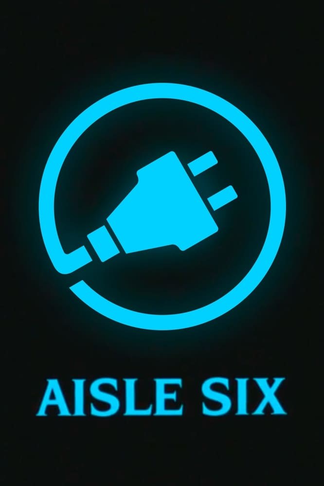 Poster de AISLE SIX