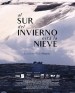 Al sur del invierno está la nieve
