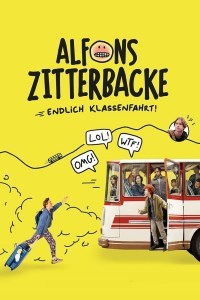 Alfons Zitterbacke - Endlich Klassenfahrt!