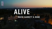 Alive - David Garrett in Rom