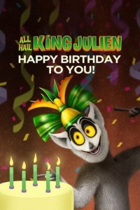 Película All Hail King Julien: Happy Birthday to You!