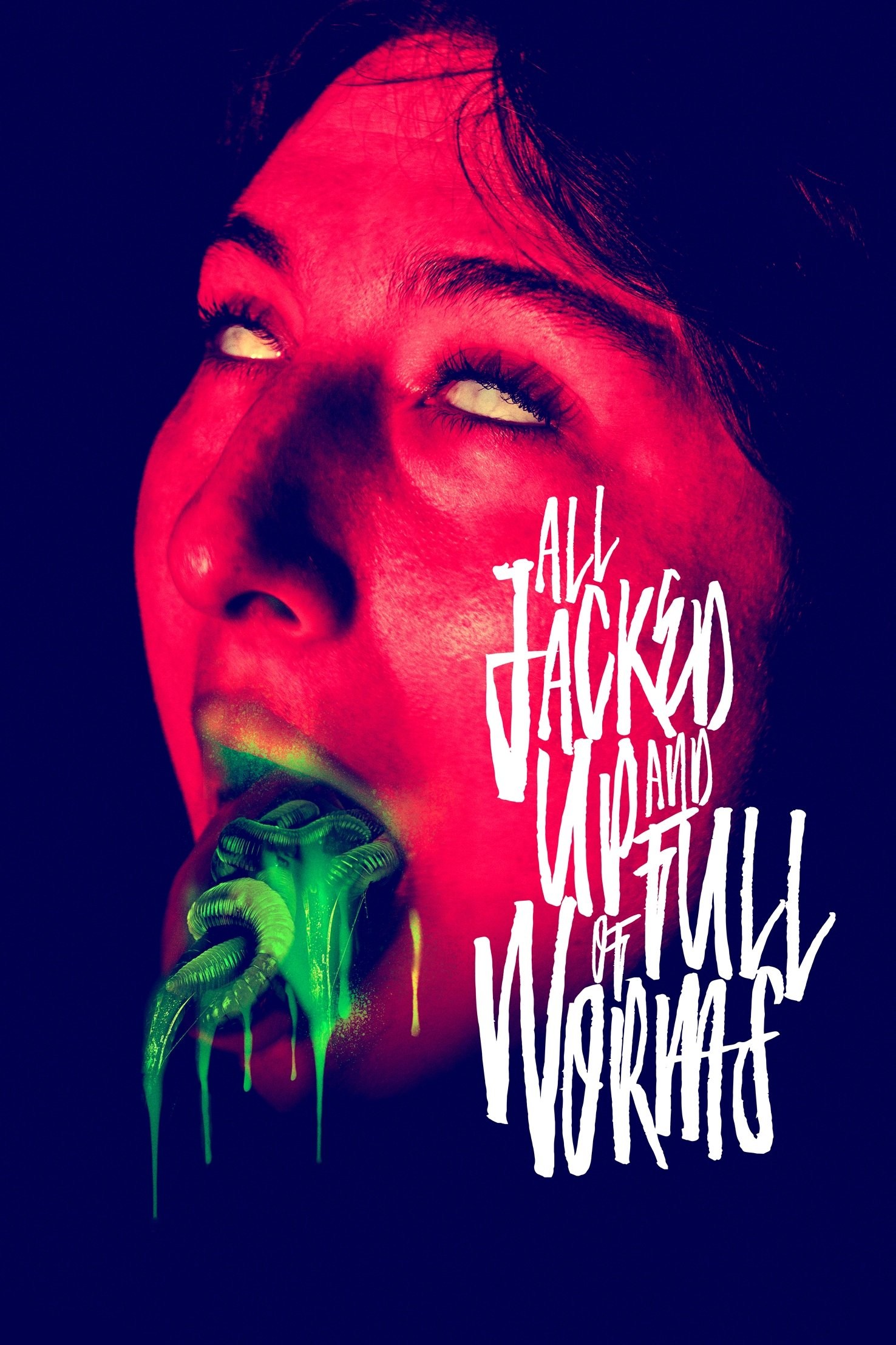 Poster de ALL JACKED UP AND FULL OF WORMS en inglés