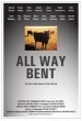 All Way Bent