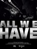 All We Have
