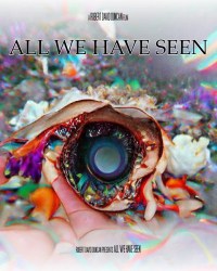 All We Have Seen