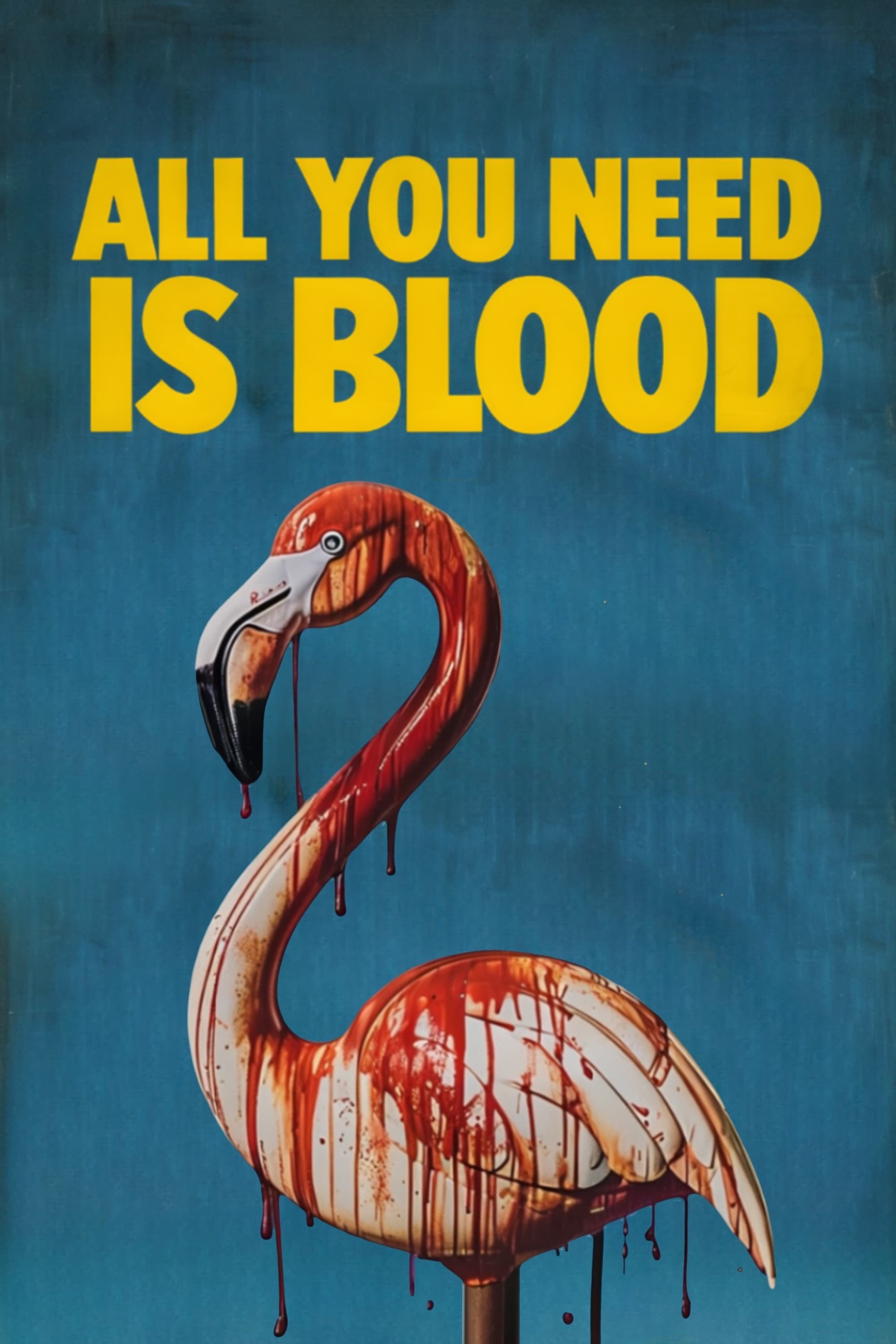 Poster de ALL YOU NEED IS BLOOD en inglés