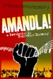 Amandla! A Revolution in Four-Part Harmony