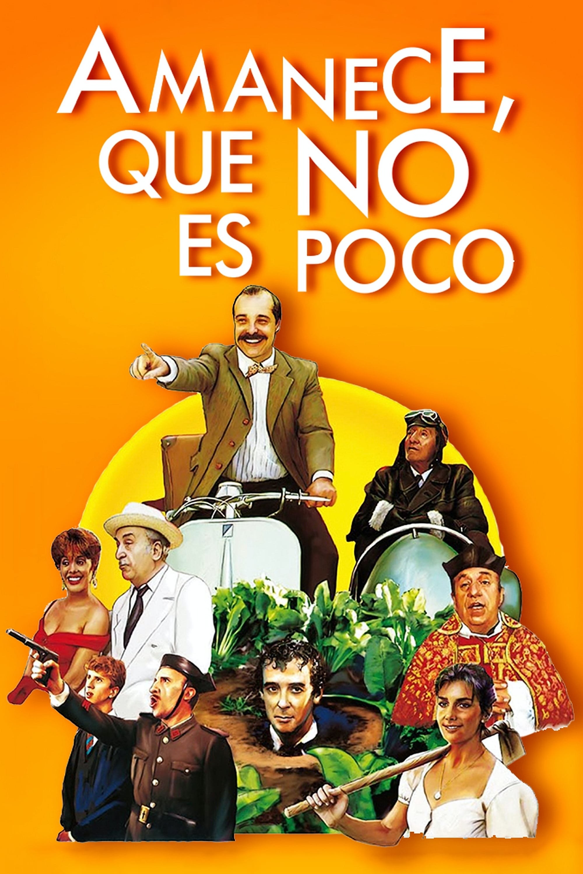 Poster de AMANECE, QUE NO ES POCO en español
