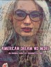 American Dream No More
