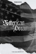 American Dreamin the Documentary