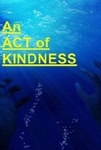 An Act of Kindness