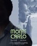 An Afternoon in Monte Carlo