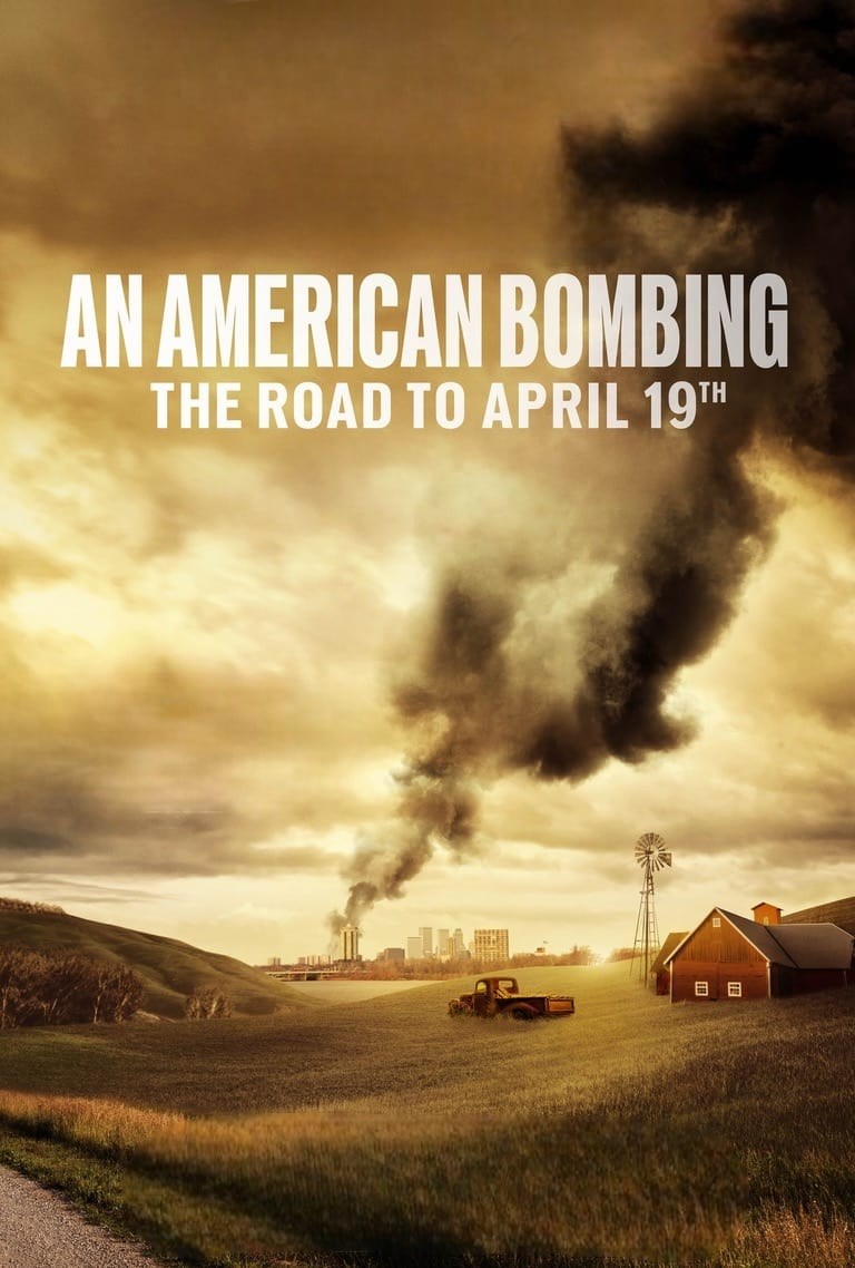 Poster de AN AMERICAN BOMBING: THE ROAD TO APRIL 19TH