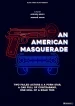 An American Masquerade