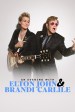 An Evening with Elton John and Brandi Carlile