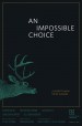 An Impossible Choice