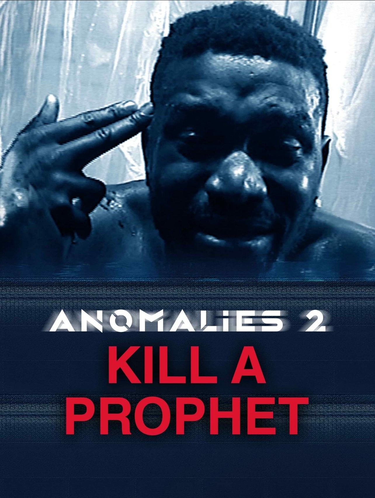 Poster de ANOMALIES 2: KILL A PROPHET