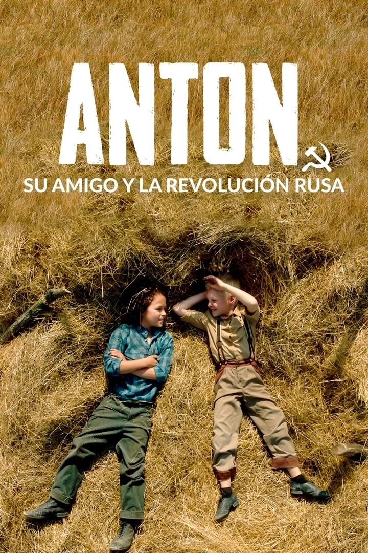 Poster de ANTON, SU AMIGO Y LA REVOLUCIÓN RUSA en español