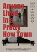 Anyone Lived in a Pretty How Town
