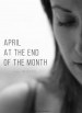 April at the End of the Month