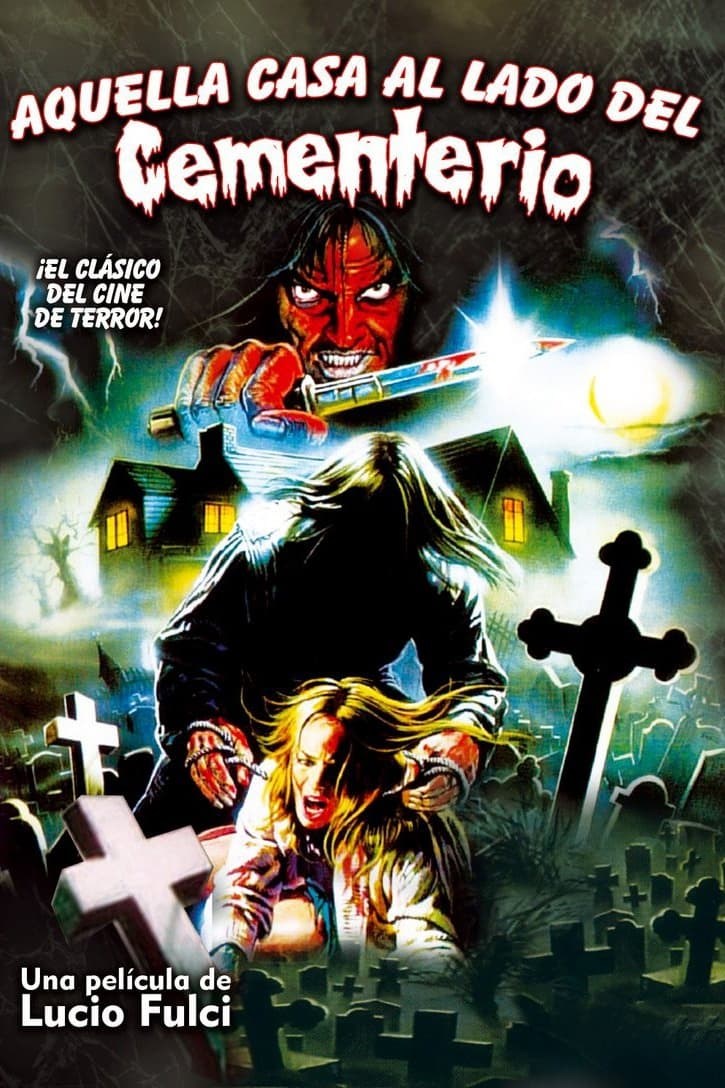 Poster de AQUELLA CASA AL LADO DEL CEMENTERIO en español