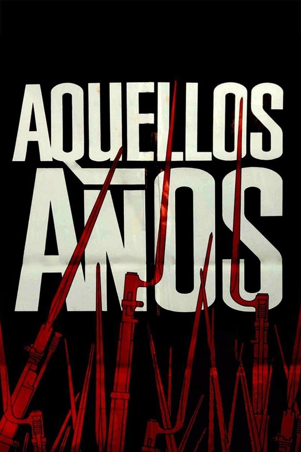 Poster de AQUELLOS AÑOS en español