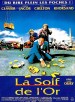 La Soif de l'or