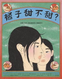 Are the Oranges Sweet?