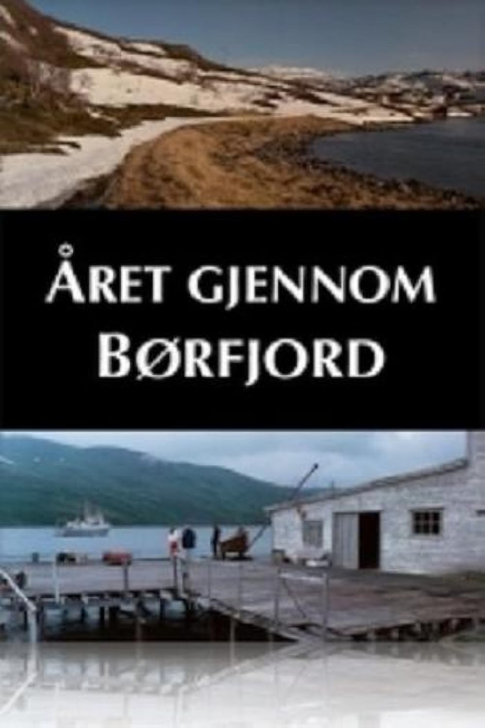 Poster de ÅRET GJENNOM BØRFJORD