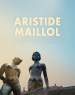 Aristide Maillol La Quête De L'harmonie