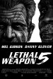 Arma Letal 5