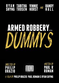 Armed Robbery for Dummys