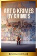 Art & Krimes by Krimes