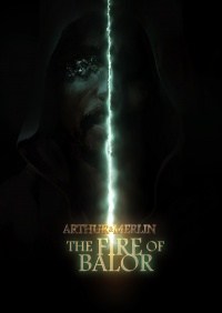Arthur & Merlin: The Fire of Balor