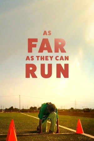 As Far As They Can Run