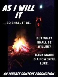 As I Will It