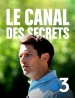 Le canal des secrets