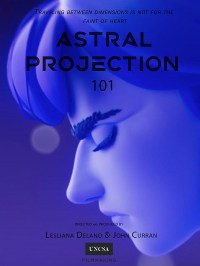 Astral Projection 101