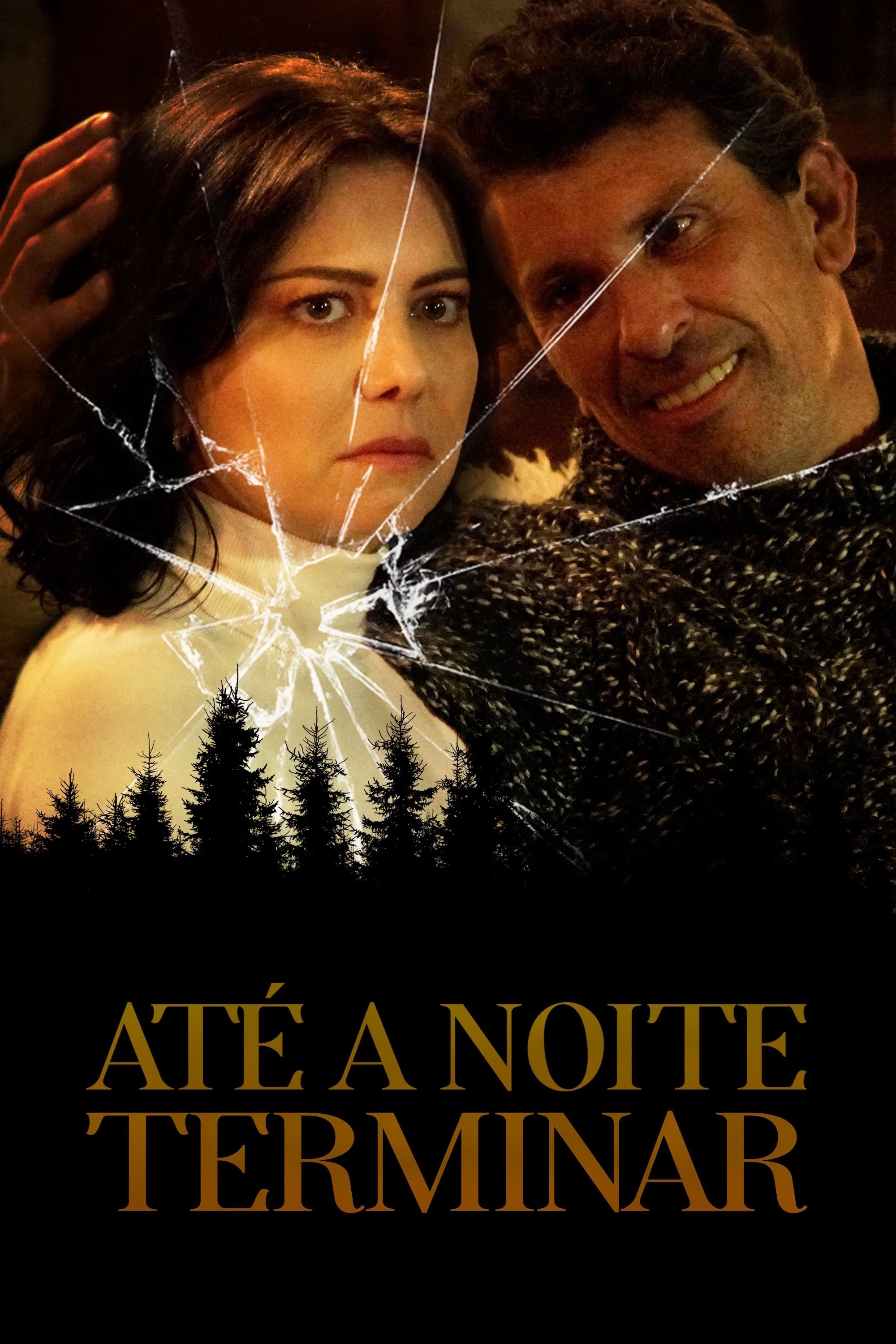 Poster de ATÉ A NOITE TERMINAR