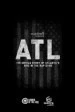 ATL: The Untold Story of Atlanta's Rise in the Rap Game