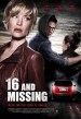 16 and Missing