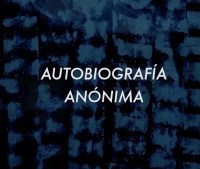 Autobiografía Anónima