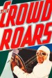 Película The Crowd Roars