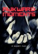 Awkward Moments