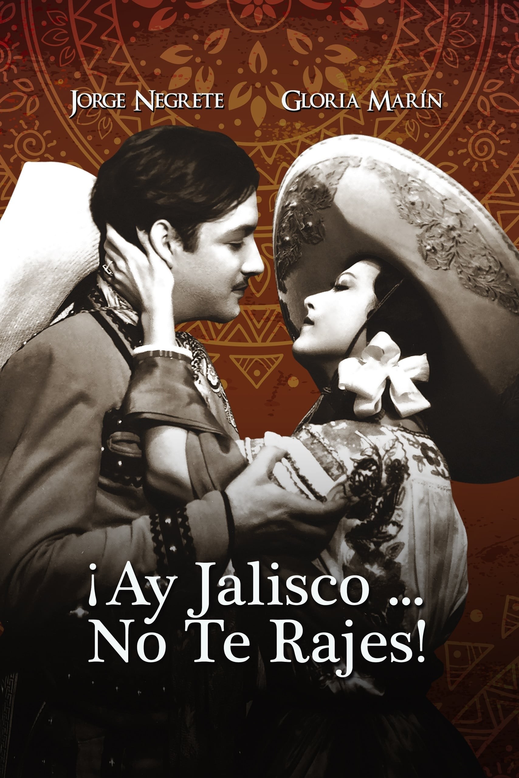 Poster de ¡AY JALISCO... NO TE RAJES! en español