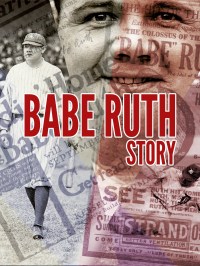 Película Babe Ruth Story: That Ever Livin' Babe