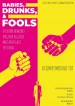 Babies, Drunks, & Fools