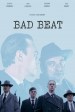Bad Beat